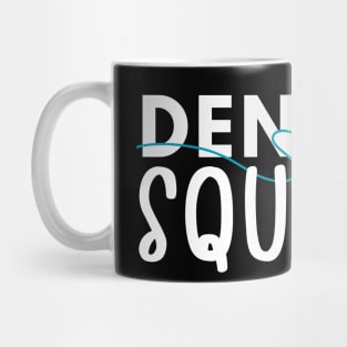 Dental Squad Mug